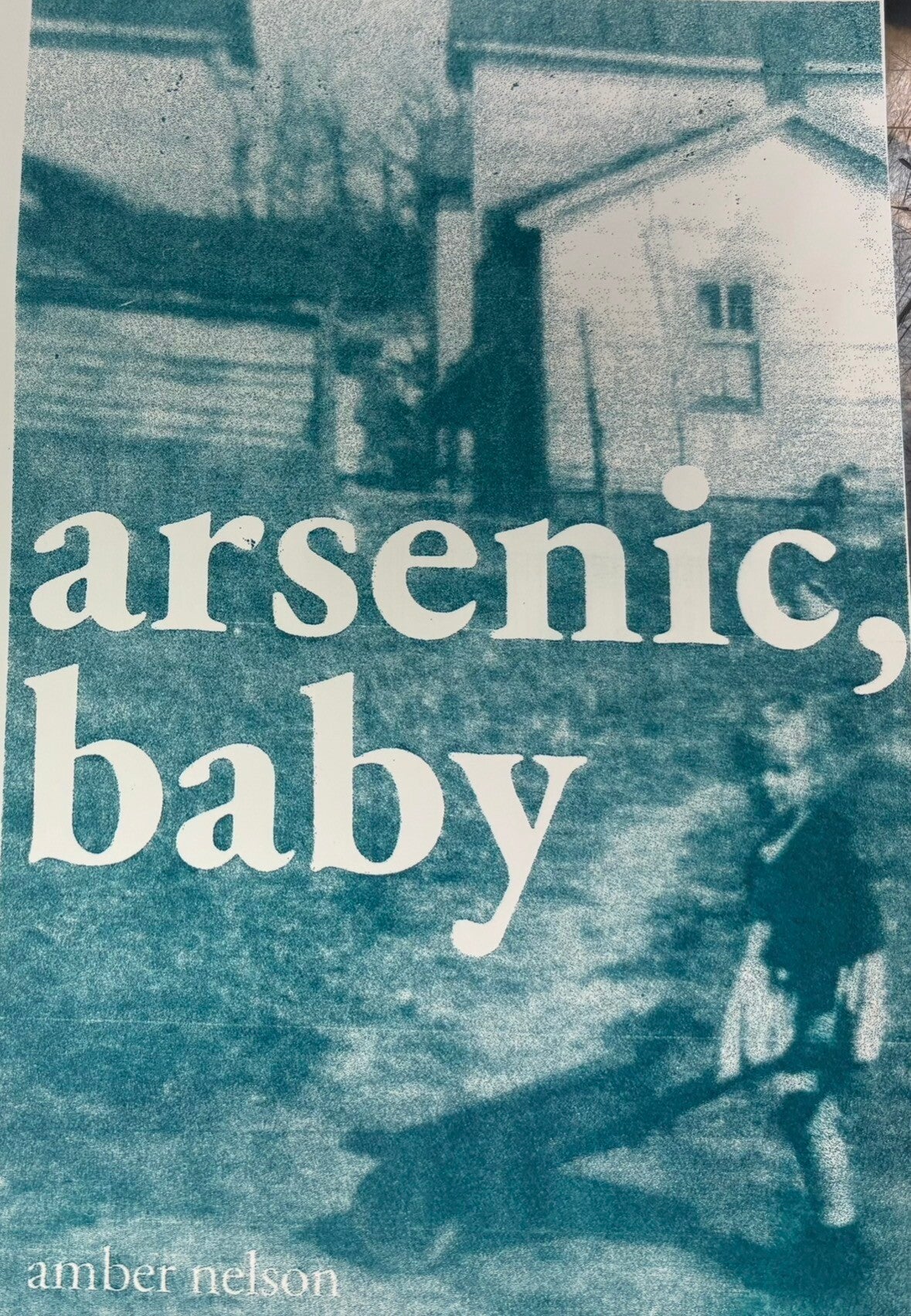 arsenic, baby   by  amber nelson