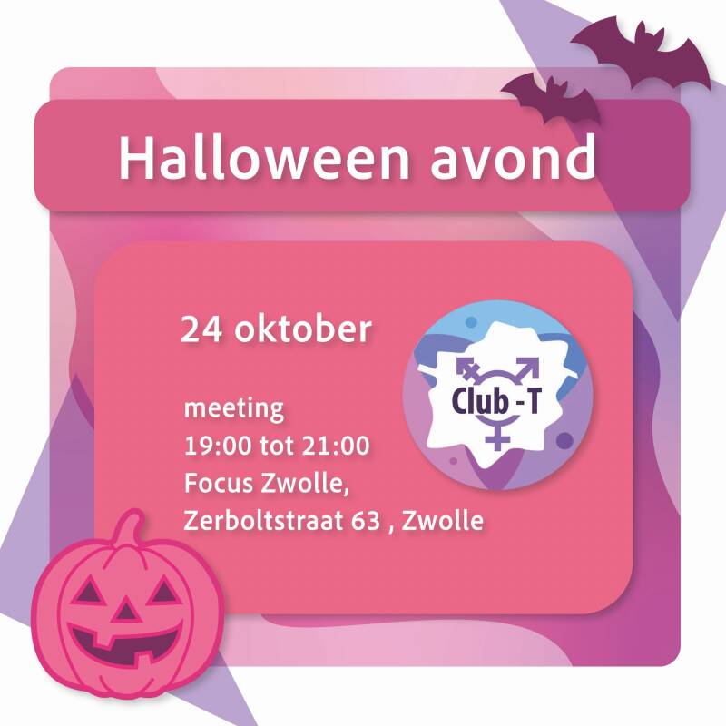 Aankondiging Club-T meeting: Halloween avond. 24 oktober, 19:00 tot 21:00u, locatie: Focus Zwolle, Zerboltstraat 63, Zwolle