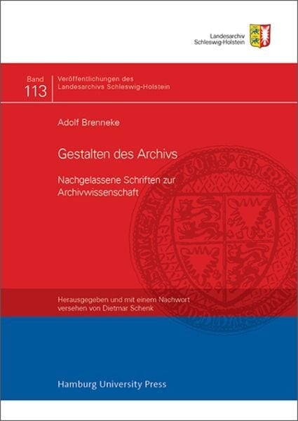 Dietmar Schenk (Hg.): Adolf Brenneke, Gestalten des Archivs. Cover