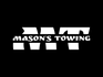 Mason&#039;s Towing