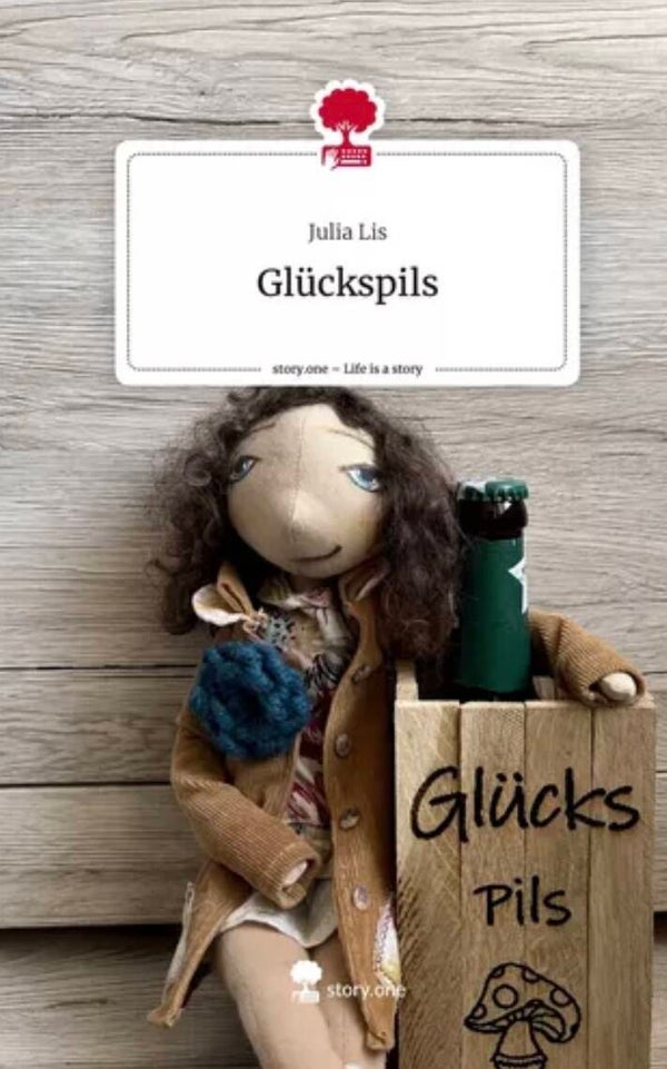 Glückspils – Life is a Story | Hardcover von Julia Lis