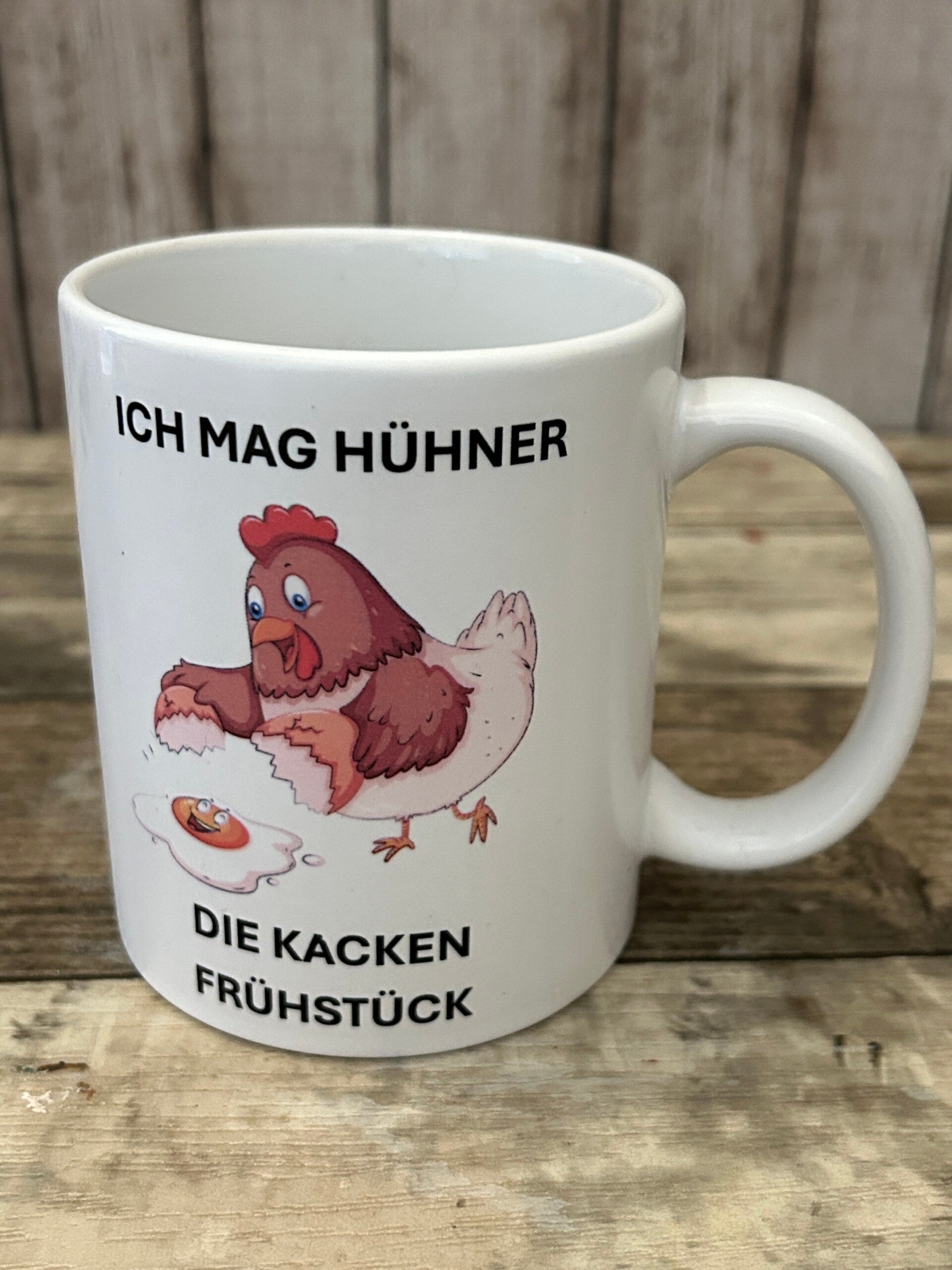 Lustige Hühnertasse „Ich mag Hühner, die kacken Frühstück“