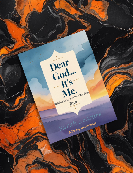 Dear God, It's Me... Talking to God When We Feel Bad (eBook)