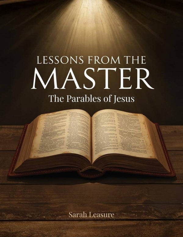 Lessons from the Master: The Parables of Jesus (eBook)