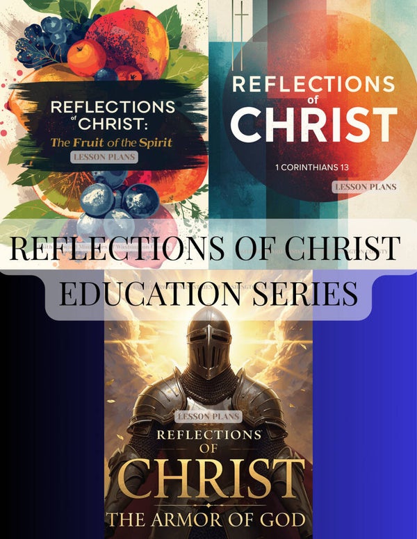 Reflections of Christ: Bundle Pack