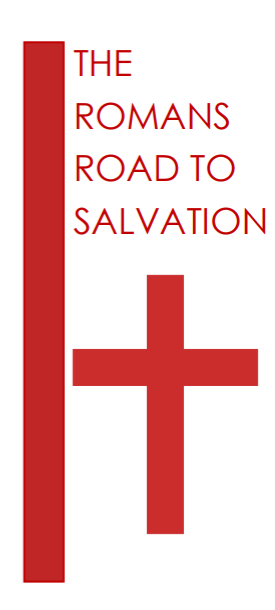 The Romans Road to Salvation Pamphlet (25 Pack)
