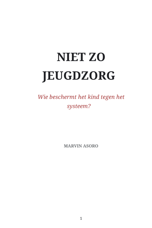 Niet Zo Jeugdzorg – Wie beschermt het kind tegen het systeem?