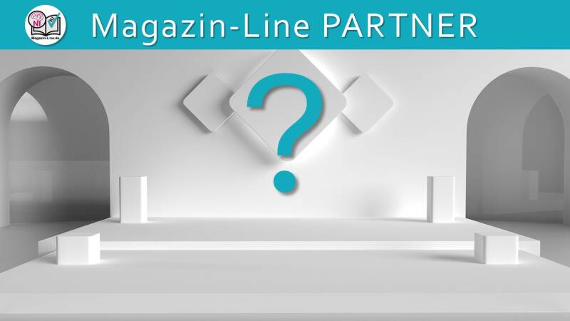 Mit Magazin-Line - sichtbar, smart und budgetfreundlich!