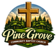 Pine Grove Community Baptist Church