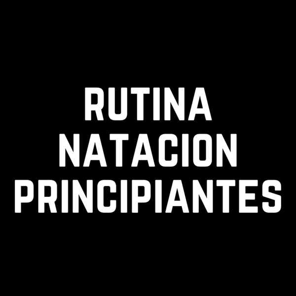 Rutina de natación para PRINCIPIANTES
