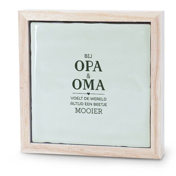 Tegeltje met houten lijstje - Opa & oma