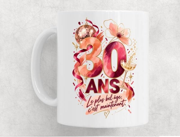 Mug Anniversaire 30 ans Femme – Tasse Cadeau Original pour ses 30 ans