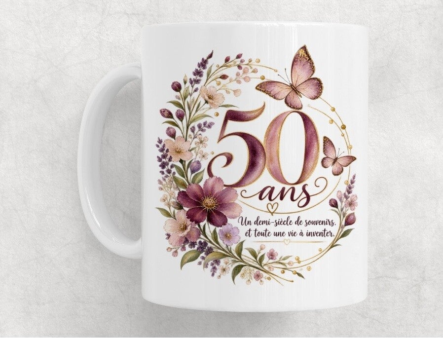 Mug Anniversaire 50 ans Femme – Tasse Cadeau Original pour ses 50 ans
