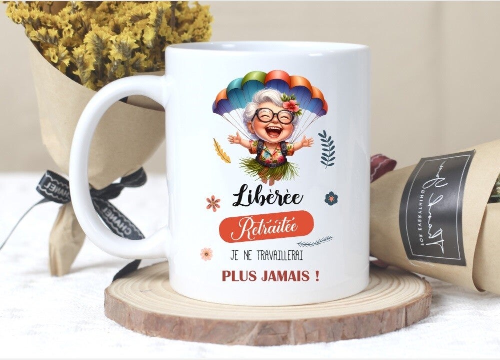 Mug personnalisé "Libérée retraitée"