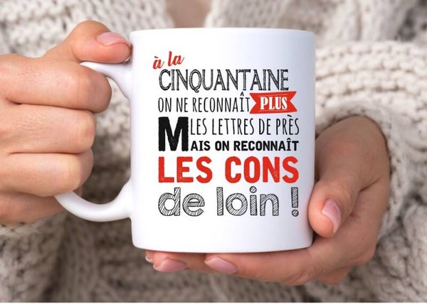 Mug humour spécial anniversaire "la cinquantaine"