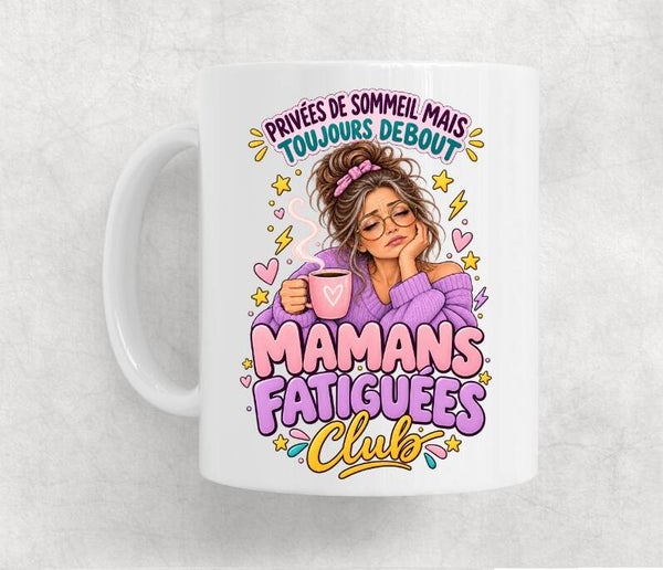 Mug « Club des mamans fatiguées » – Cadeau maman humoristique