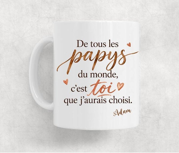 Mug "De tous les papys du monde" personnalisé