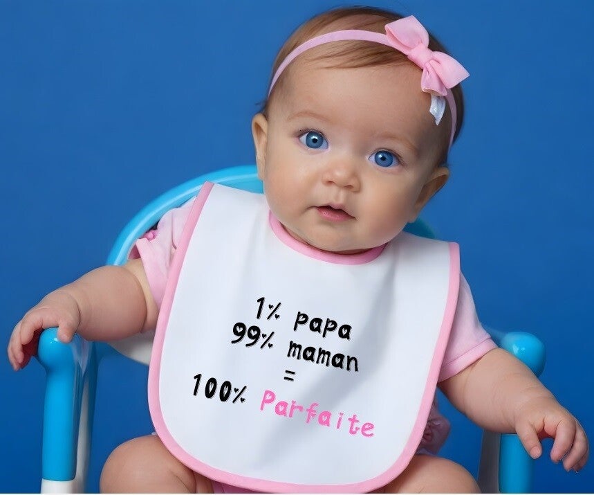 Bavoir humour "100 % parfaite"