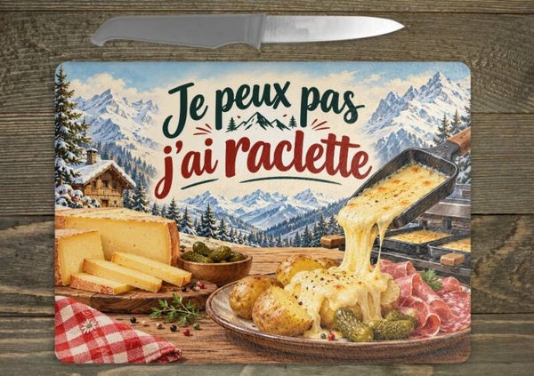 Planche à découper en verre « Je peux pas j’ai raclette » – 20 × 28 cm