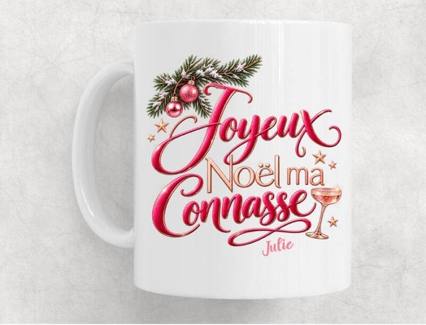 Mug de noël personnalisé - Joyeux noël ma Connasse