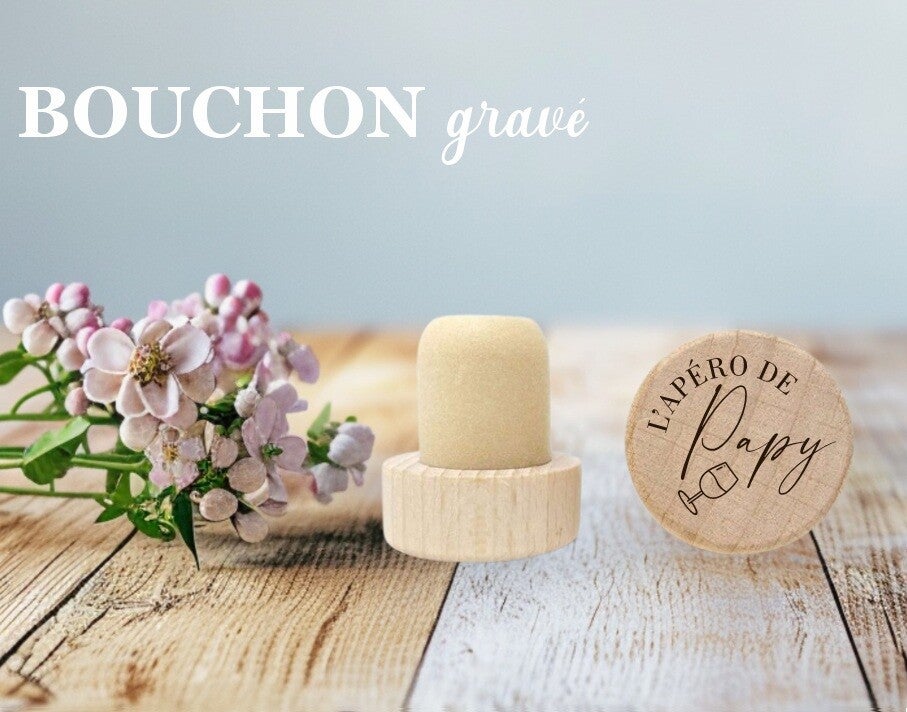 Bouchon de bouteille de vin réutilisable "l'apéro de Papy (ou autre) "