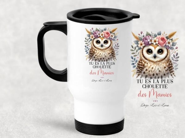 Tasse isotherme personnalisée "la plus chouette des Mamies"