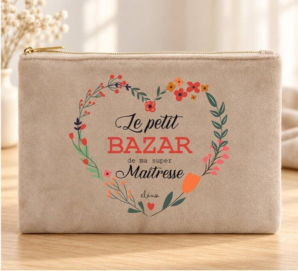 Trousse personnalisée « Le petit bazar de ma super maîtresse » – Cadeau fin d'année scolaire