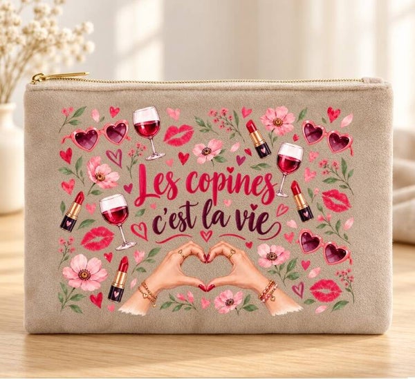 Trousse « Les copines c'est la vie » – Cadeau original pour meilleure amie