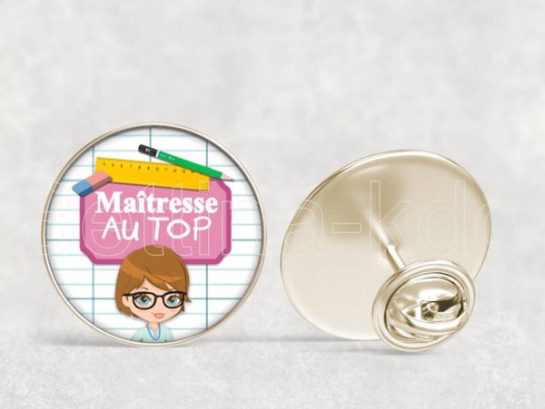 Pin's, cadeaux de maîtresse, Maîtresse au top