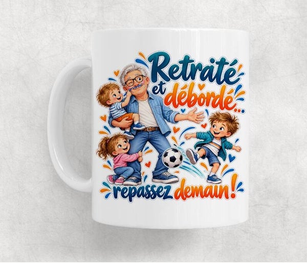 Mug Retraité et Débordé – Cadeau Retraite Humoristique – 330 ml