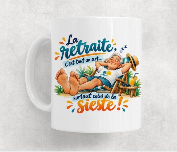 Mug La Retraite C'est Tout un Art – Cadeau Retraite Humoristique – 330 ml