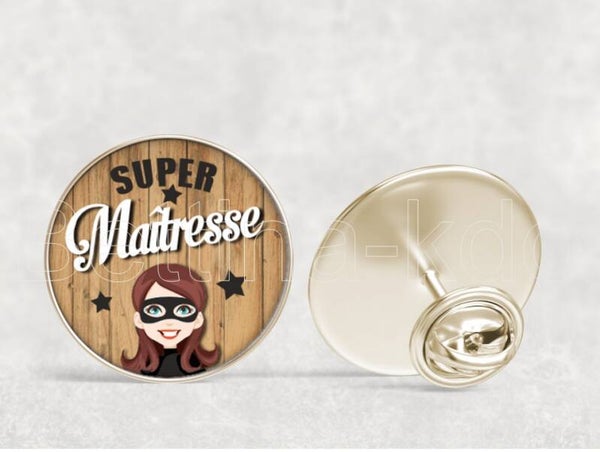 Pin's, cadeaux de maîtresse, Super maîtresse