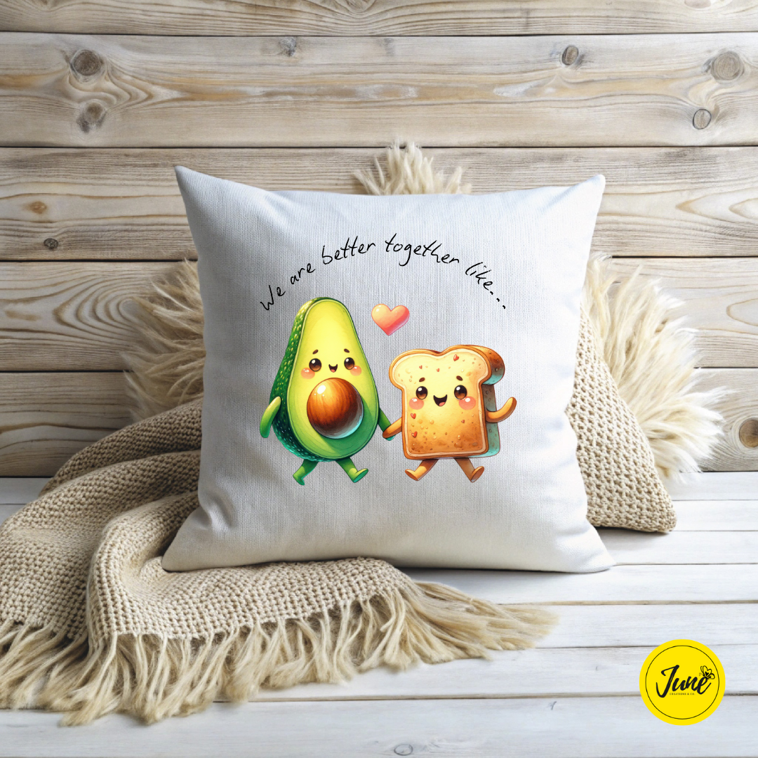 We are better together like Avocado and Toast cushion