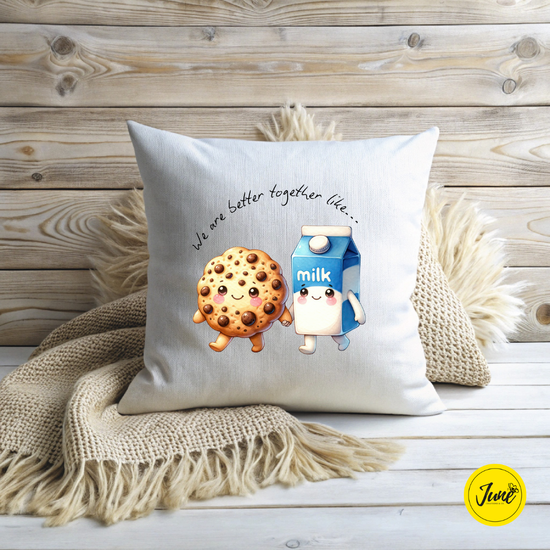We are better together like Cookie and Milk cushion