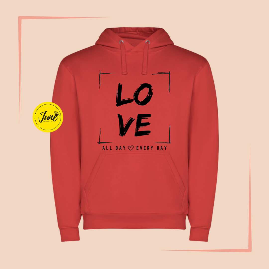 Love All Day Every Day (marker) hoodie