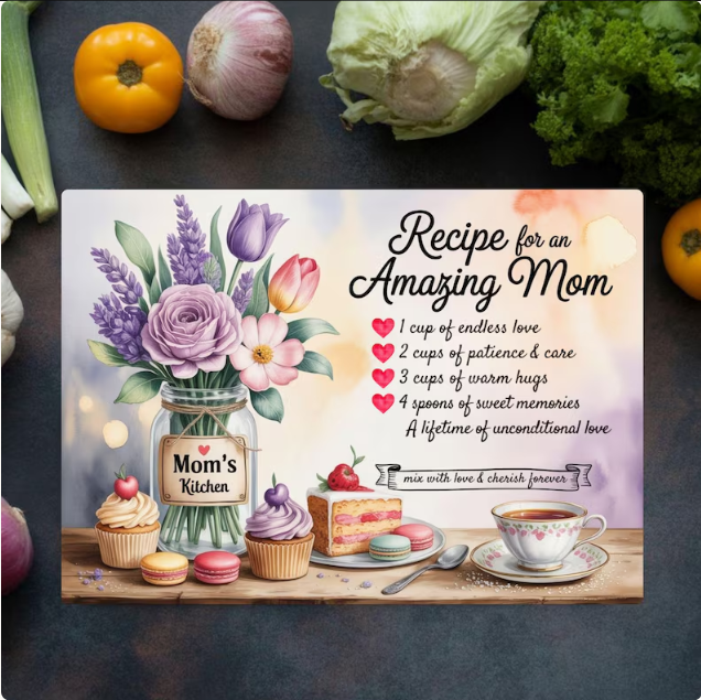 Cutting board - Recipe for an amazing Mom