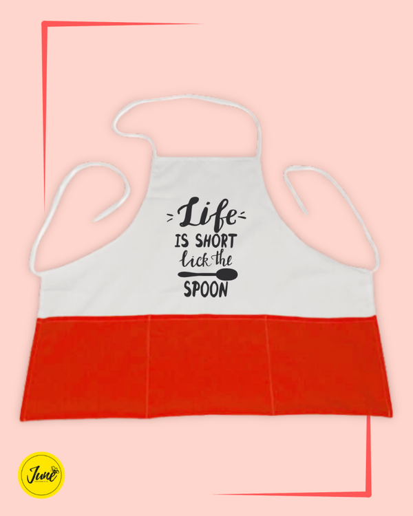 Life is short lick the spoon Apron