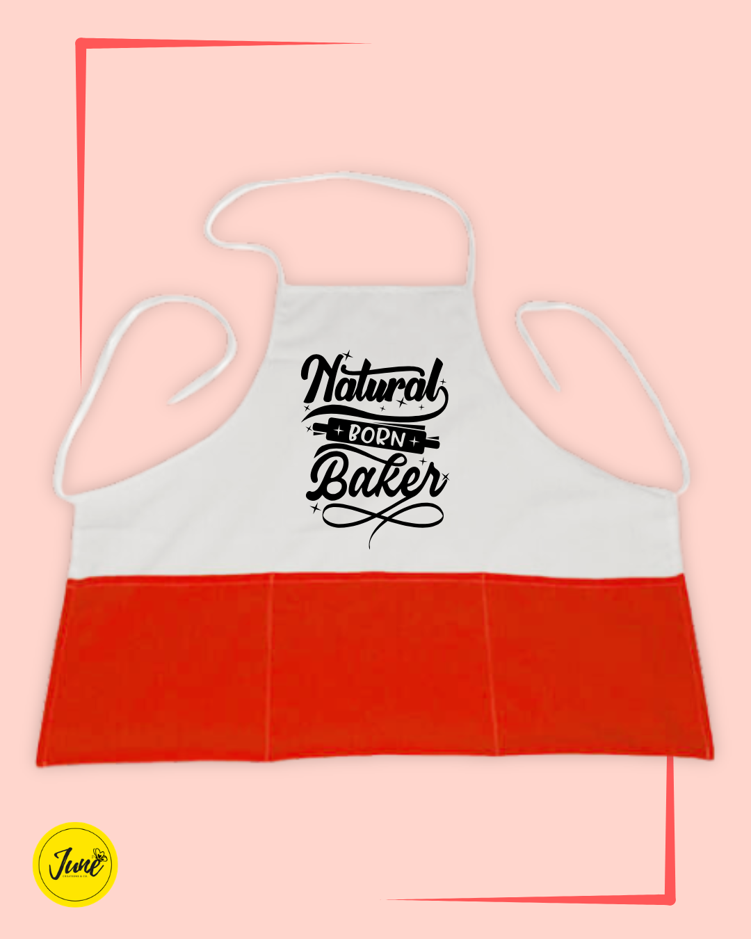 Natural born Baker Apron