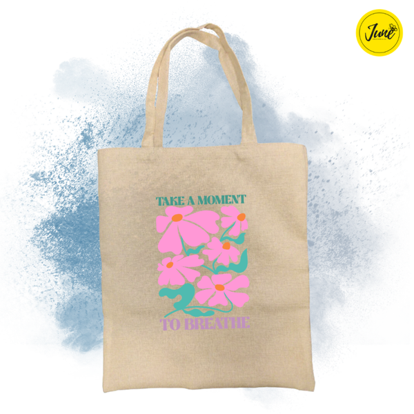 Summer_Take a Moment to Breath Tote Bag