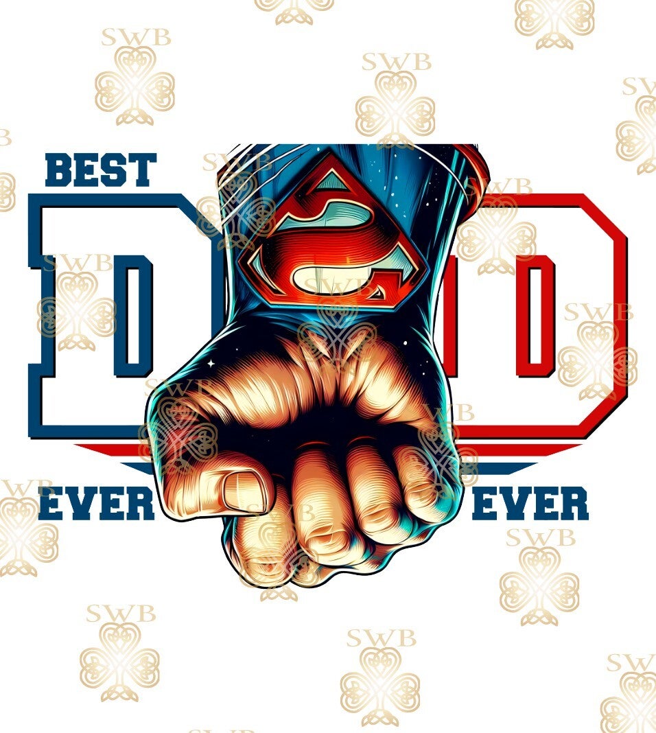 DTF, UVDTF or Sublimation Print -Dad Superman #1