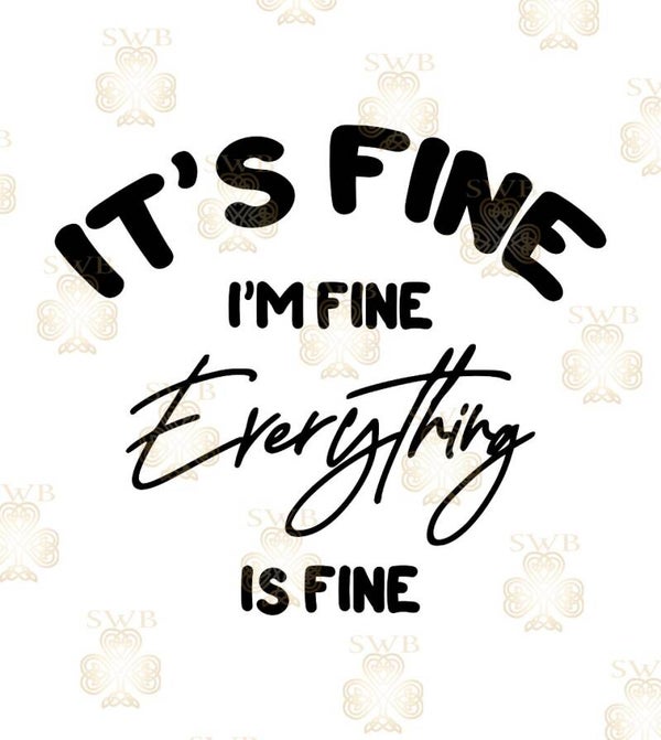 DTF, UVDTF or Sublimation Print -Funny Quote #6