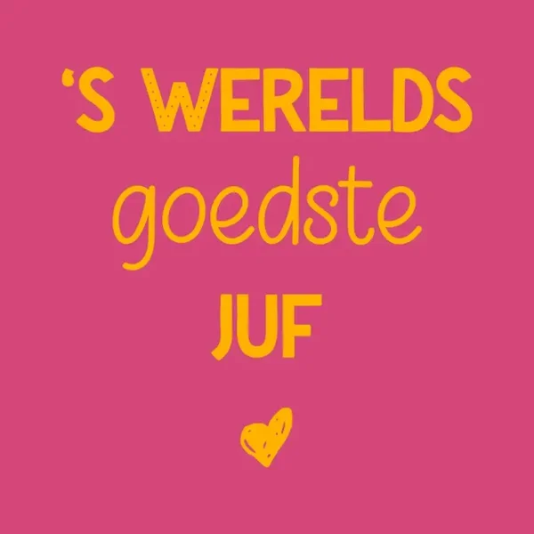 Tegeltje - 's werelds goedste juf