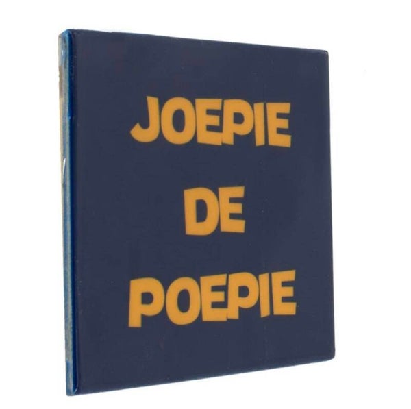 Tegeltje - joepie de poepie
