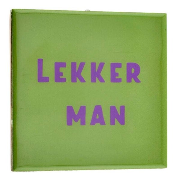 Tegeltje - lekker man