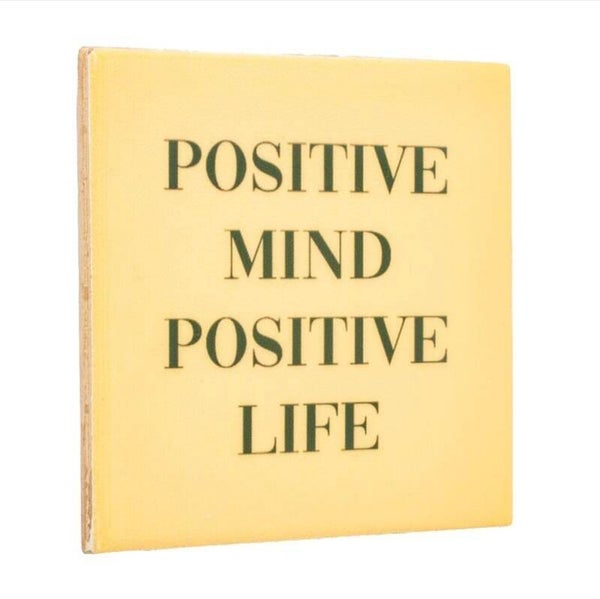 Tegeltje - positive mind, positive life