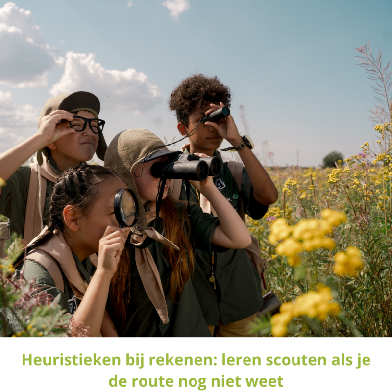 Heuristieken bij rekenen: wat zijn het en wat vragen de nieuwe kerndoelen?