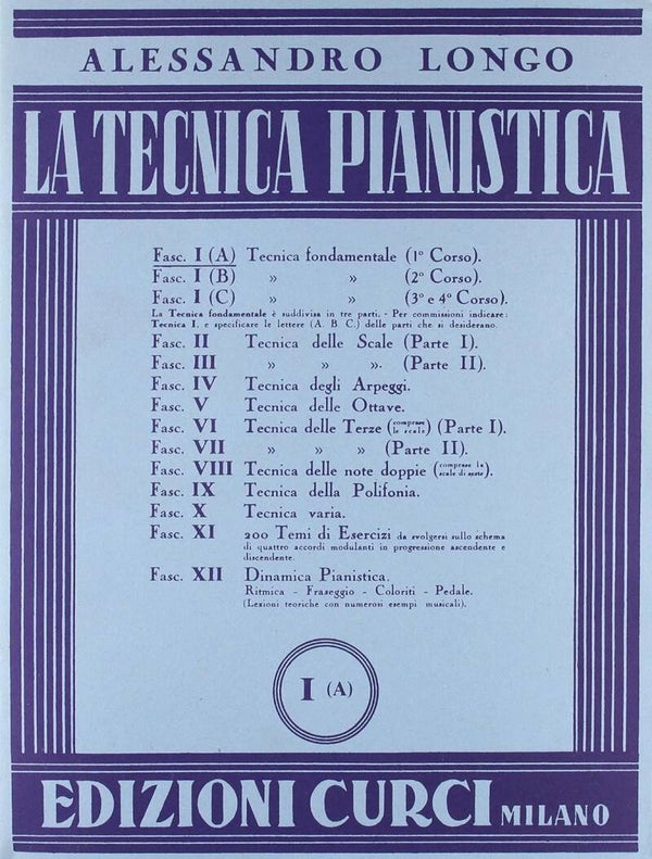 La Tecnica pianistica. Volume 1 Alessandro Longo