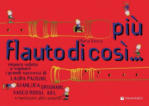 Più flauto di così... - Maria Vacca