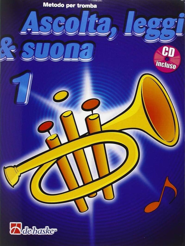 Ascolta, leggi & suona.  Metodo per tromba (Vol. 1) Con CD Audio.