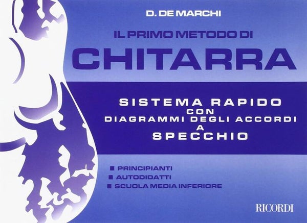 IL PRIMO METODO DI CHITARRA - De Marchi